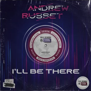 Andrew Russet - I'll Be There