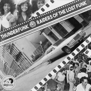 Thunderfunk - Raiders Of The Lost Funk