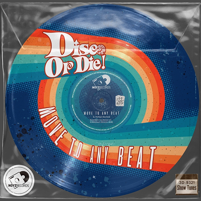Disco Or Die! - Move To Any Beat