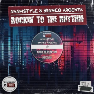 AnAmStyle & Branco Argenta - Rockin' To The Rhythm