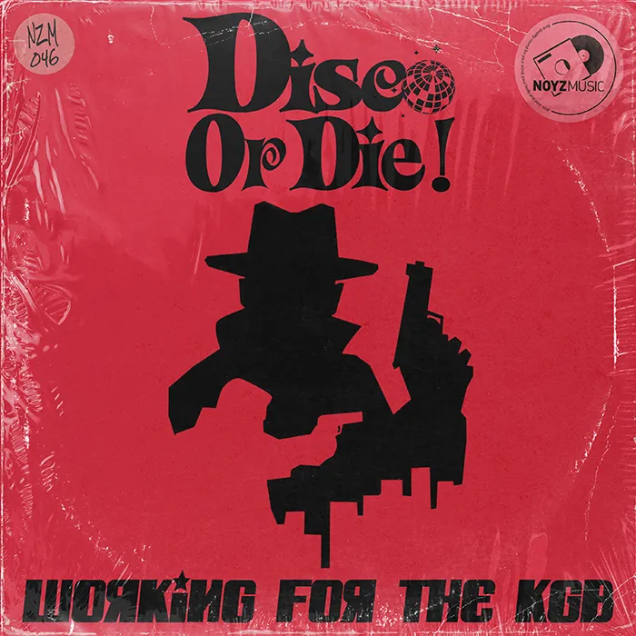 Disco Or Die! - Working For The KGB