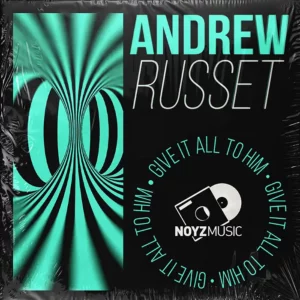 Andrew Russet - Give It All To Him