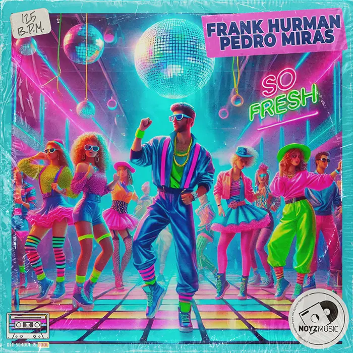 Frank Hurman & Pedro Miras - So Fresh