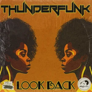 Thunderfunk - Look Back