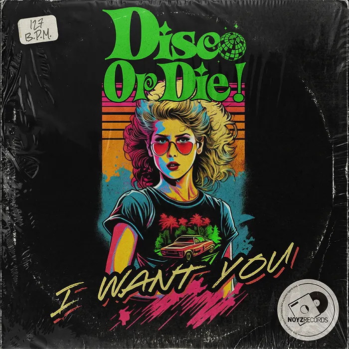 Disco Or Die! - I Want You