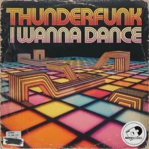 Thunderfunk - I Wanna Dance